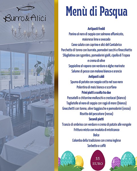 Trascorri la Pasqua con noi! Men&ugrave; Pasqua 2025 al Burro & Alici